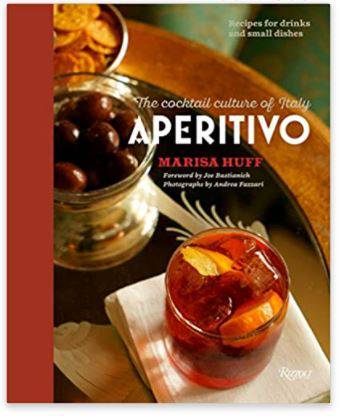 Aperitivo: The Cocktail Culture of Italy by Marisa Huff - Anecdote