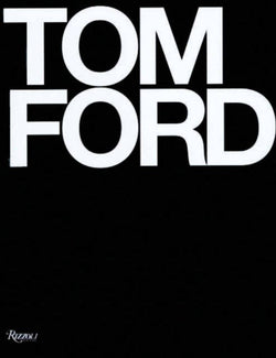 Tom Ford - Anecdote