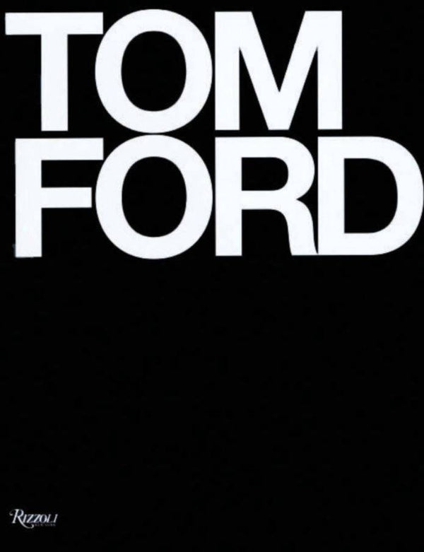 Tom Ford - Anecdote